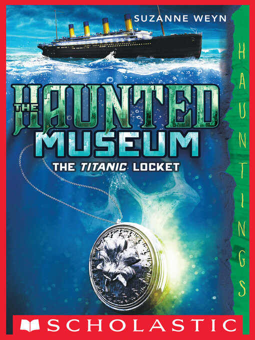 Title details for The Titanic Locket by Suzanne Weyn - Wait list